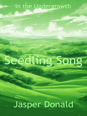 cover image of Seedling Song